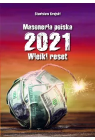 Masoneria polska 2021. Wielki Reset