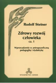 Zdrowy rozw�j cz�owieka. Cz�� 1