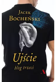 Uj�cie. Blog trzeci