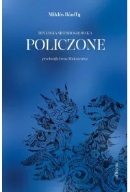 Policzone. Trylogia siedmiogrodzka