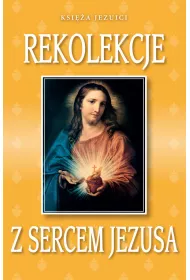 Rekolekcje z Sercem Jezusa *