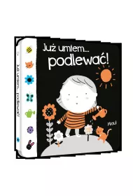 Ju umiem...podlewa!
