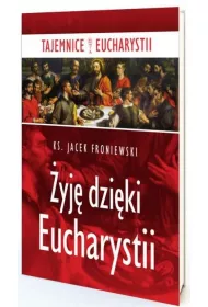 �yj� dzi�ki Eucharystii