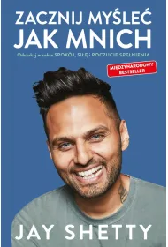 Zacznij my�le� jak mnich