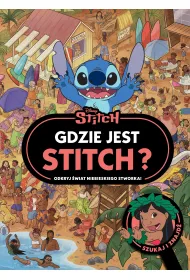 Gdzie jest Stitch? Odkryj �wiat niebieskiego stworka. Szukaj i znajd�. Disney Stitch