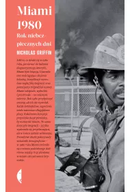 eBook Miami 1980. Rok niebezpiecznych dni mobi epub
