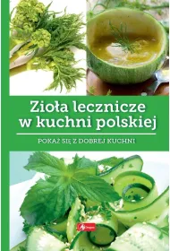 Zio�a lecznicze w kuchni polskiej