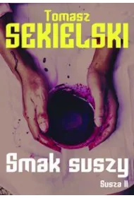 Smak suszy. Susza 2