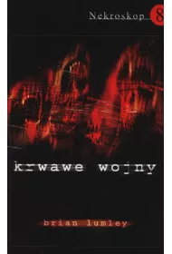 Krwawe wojny. Nekroskop. Tom 8