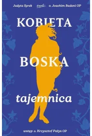 Kobieta. Boska tajemnica