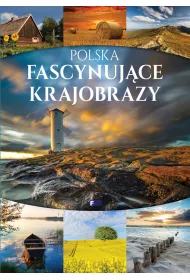 Polska. Fascynuj�ce krajobrazy