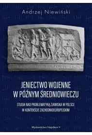 Jeniectwo wojenne w p�nym �redniowieczu