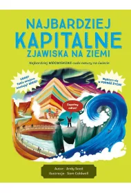 Najbardziej kapitalne zjawiska na Ziemi