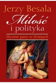 eBook Mi�o�� i polityka. S�ynne pary w dziejach mobi epub