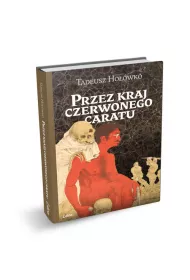 Przez kraj czerwonego caratu