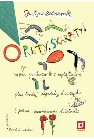 O rety, skarpety! Ma�e pomieszanie z popl�taniem plus troch� zagadek, dowcip�w i jedna zwariowana historia