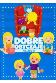 Dobre obyczaje dla dzieci