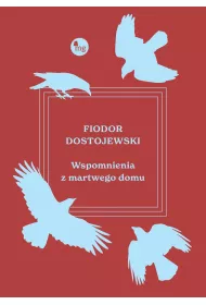 Wspomnienia z martwego domu