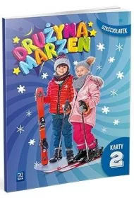 Druyna marze. Karty pracy. Szeciolatek. Cz 2
