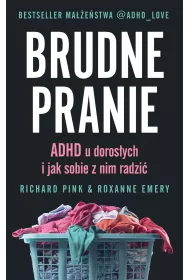 eBook Brudne pranie. ADHD u dorosych i jak sobie z nim radzi mobi epub