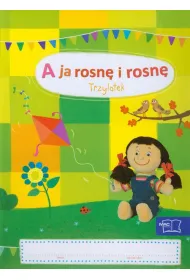 A ja rosn� i rosn�. Trzylatek. Pakiet dla dziecka (teczka) 2012