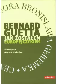 Jak zosta�em Europejczykiem