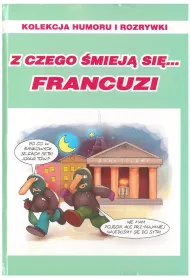 Z czego miej si Francuzi