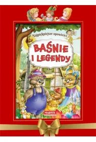 Ba�nie i legendy. Najpi�kniejsze opowie�ci