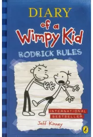 Rodrick Rules. Diary of a Wimpy Kid. Book 2
