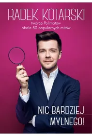 Nic bardziej mylnego!
