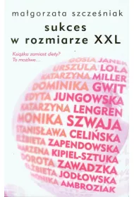 Sukces w rozmiarze XXL