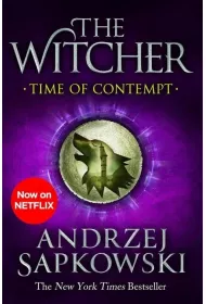 Time of Contempt. The Witcher. Volume 4. Czas pogardy. Wiedmin. Tom 4