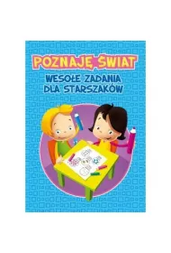 Poznaj� �wiat. Starszaki