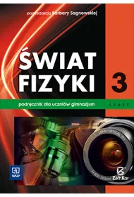 �wiat fizyki 3. Podr�cznik. Gimnazjum