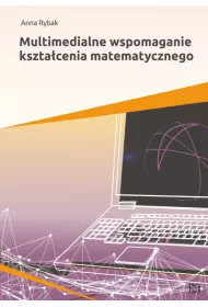 Multimedialne wspomaganie ksztacenia matematyczn.
