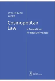 Cosmopolitan Law. In Competition for Regulatory Space