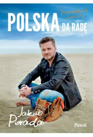 POLSKA DA RAD�. Przewodnik osobisty