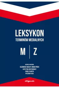 Leksykon termin�w medialnych M-Z