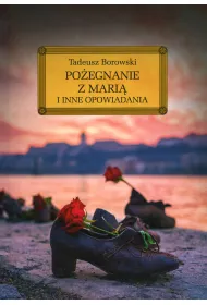 Po�egnanie z Mari� i inne opowiadania