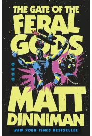 The Gate of the Feral Gods