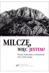 Milcz�, wi�c jestem?