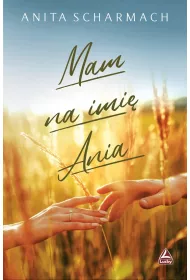 Mam na imi� Ania