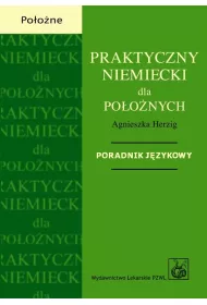 Praktyczny niemiecki dla po�o�nych