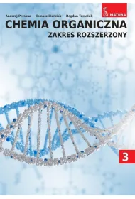 Chemia organiczna. Zakres Rozszerzony. Tom 3