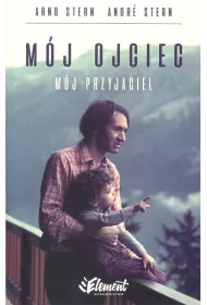 M�j ojciec. M�j przyjaciel