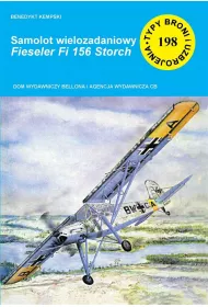 Samolot wielozadaniowy Fieseler Fi 156 Storch Seria Typy Broni i Uzbrojenia. Zeszyt 198