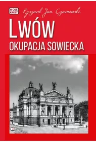 Lw�w. Okupacja sowiecka