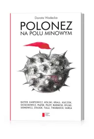 Polonez na polu minowym