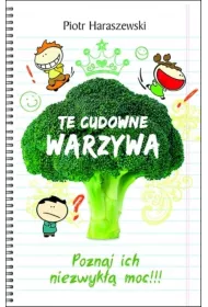 Te cudowne warzywa