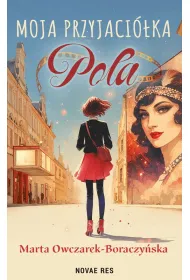Moja przyjaci�ka Pola